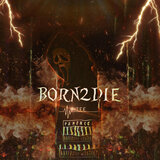 BORN2DIE