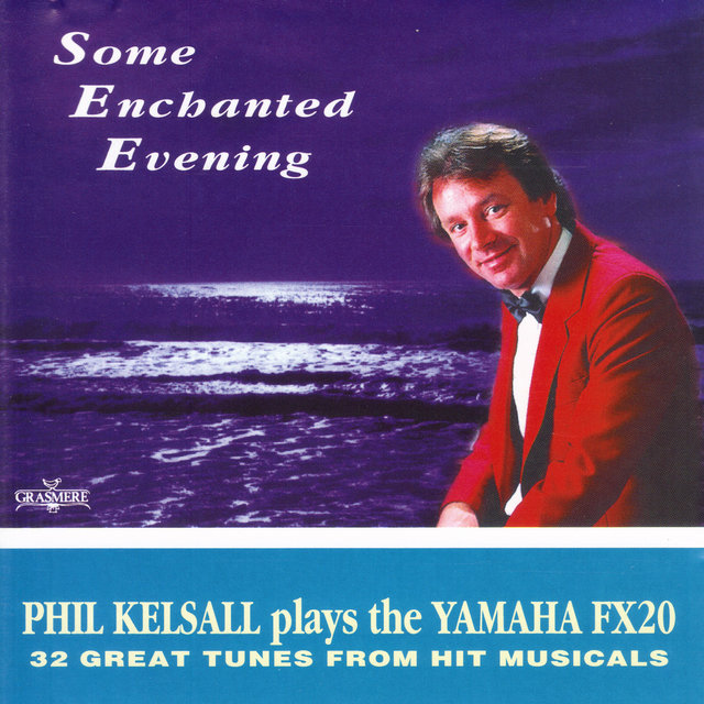 Some Enchanted Evening