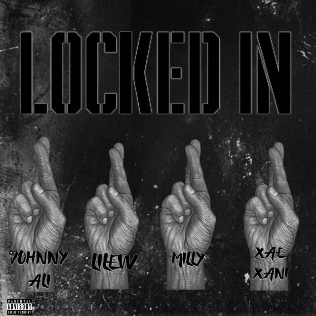 LOCKED IN (feat. LILEW, MILLY.305 & XAEXANI)