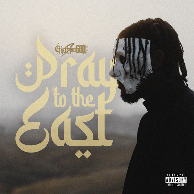 Pray To The East by Ghostface600 on TIDAL