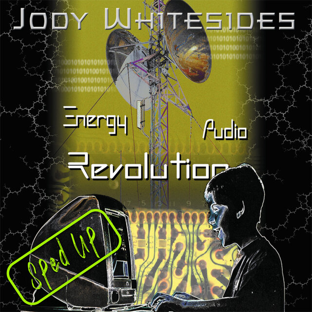 Cover art for album E.nergy A.udio R.evolution (Sped Up) by Jody Whitesides