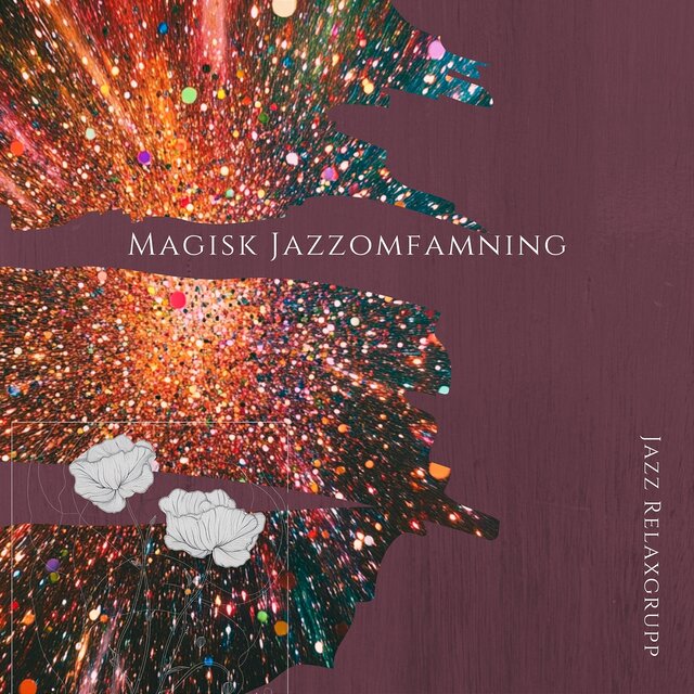 Magisk Jazzomfamning