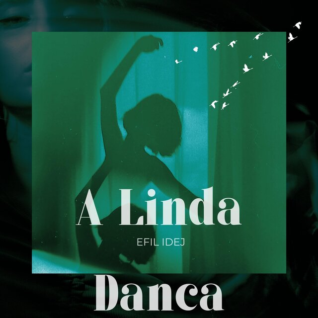 A Linda Danca