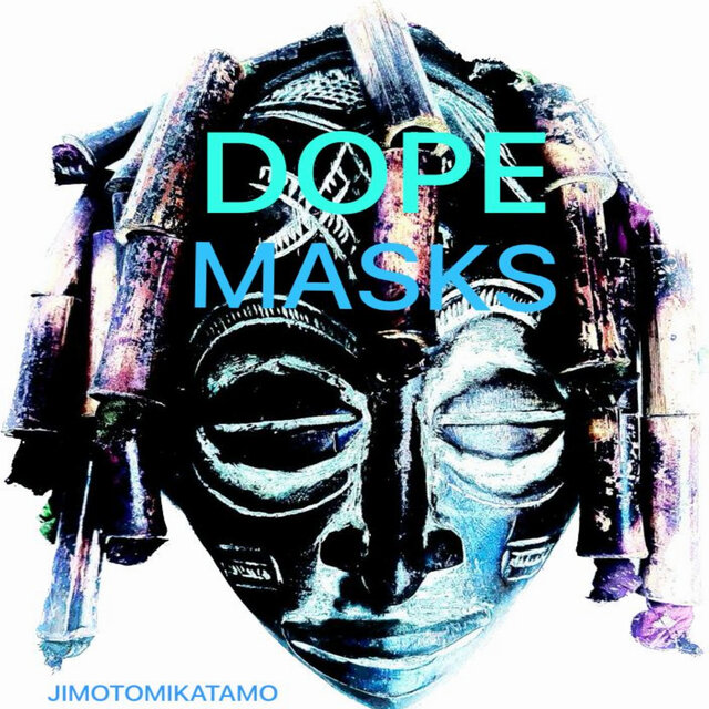 Dope Masks