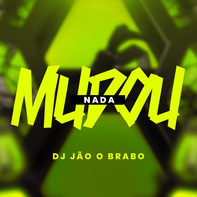 Nada Mudou (Eletro Funk)