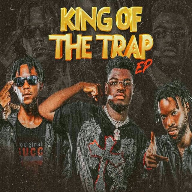 King Of The Trap