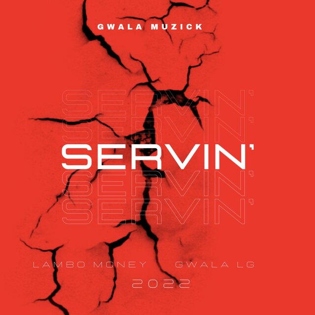 Servin' (feat. Lambo Money)