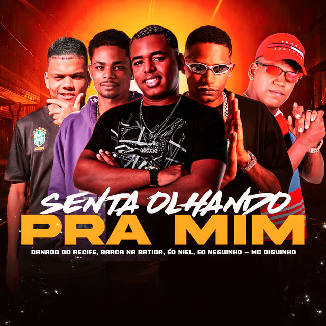 Senta Olhando pra Mim