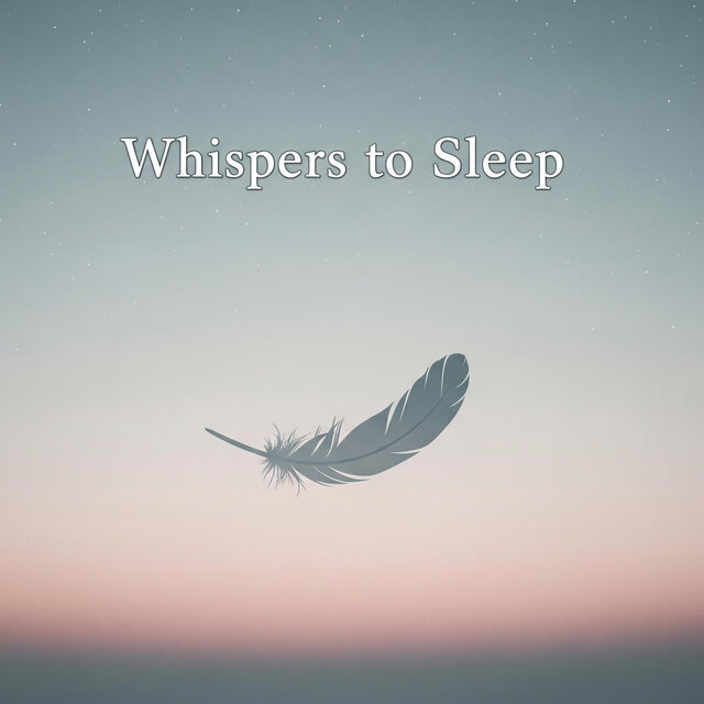 Whispers to Sleep