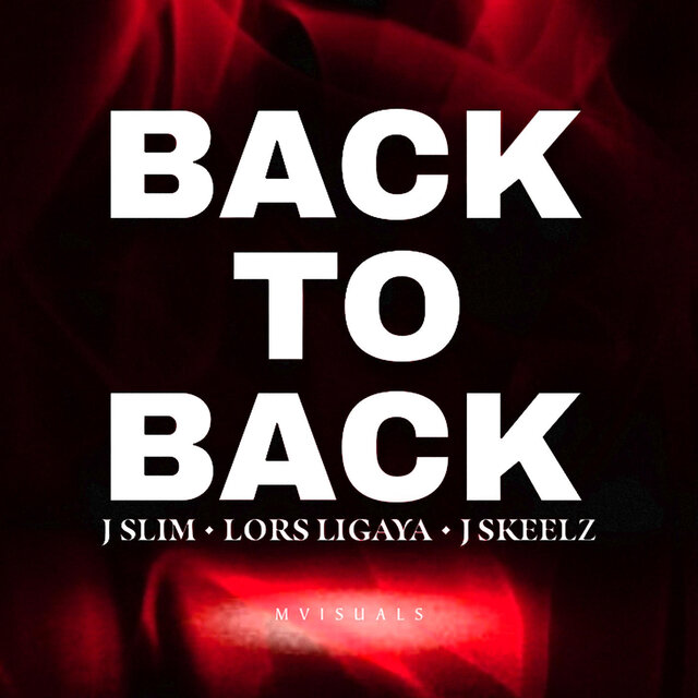Back To Back (feat. J Skeelz & Lors Ligaya)