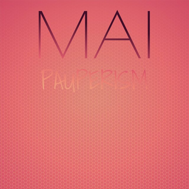 Mai Pauperism