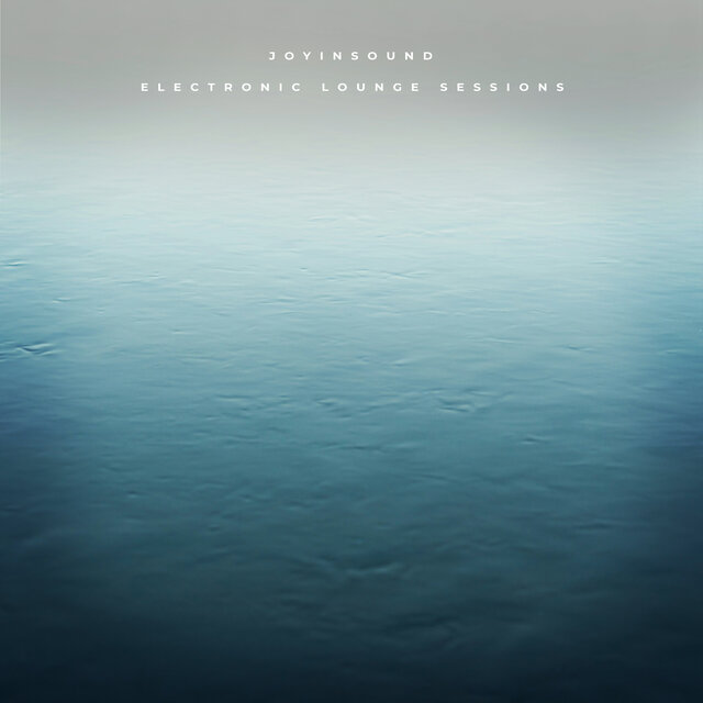 Electronic Lounge Sessions