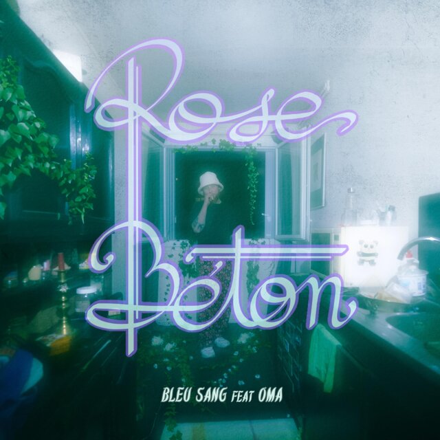 Rose Béton (feat. Oma)
