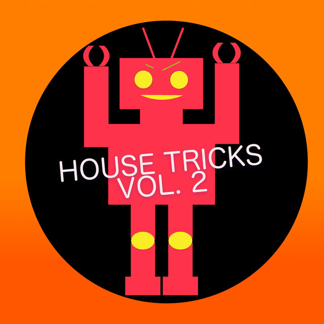 House Tricks Vol. 2