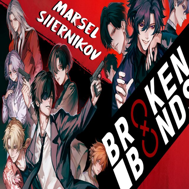 Broken Bonds: Chapter 1