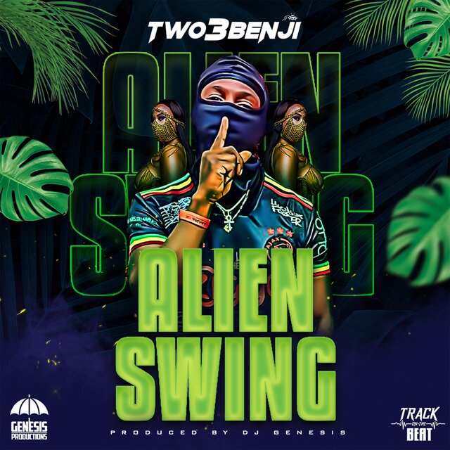 Alien Swing (feat. Two3 Benji)