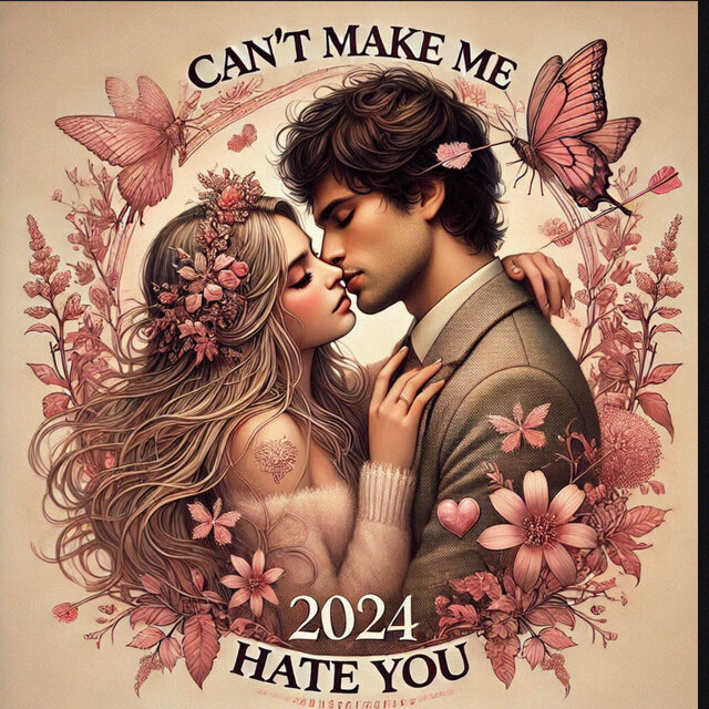 Can't Make Me Hate You