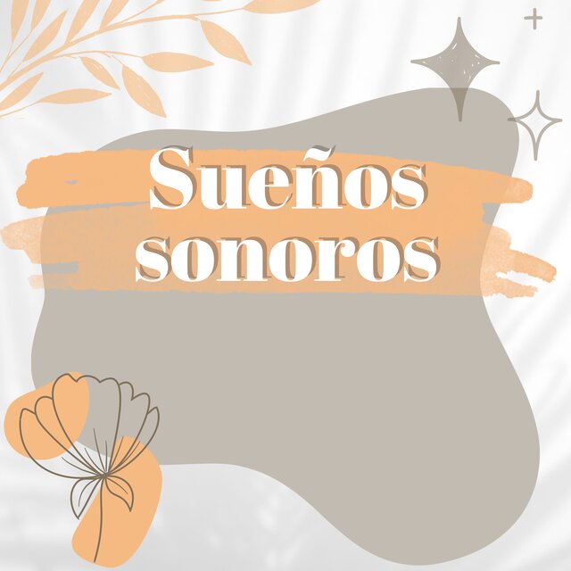Sueños sonoros