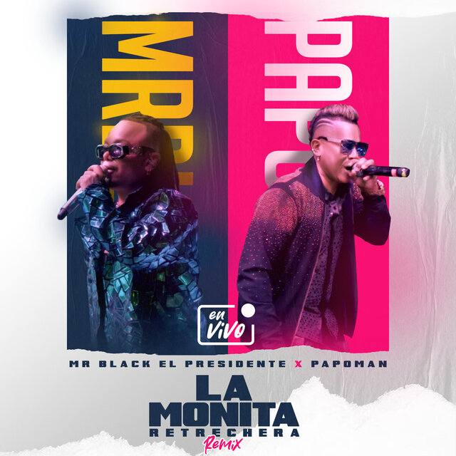 La Monita Retrechera (Remix) (En Vivo)