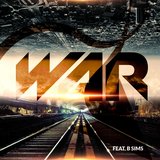War (feat. B Sims)