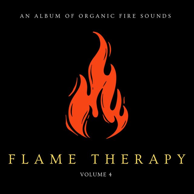 Flame Therapy - Relaxing Organic Fire Sounds, Vol. 4