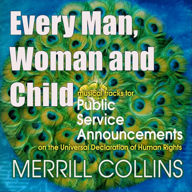 Every Man Woman And Child Public Service Announcements By Merrill Collins On Tidal