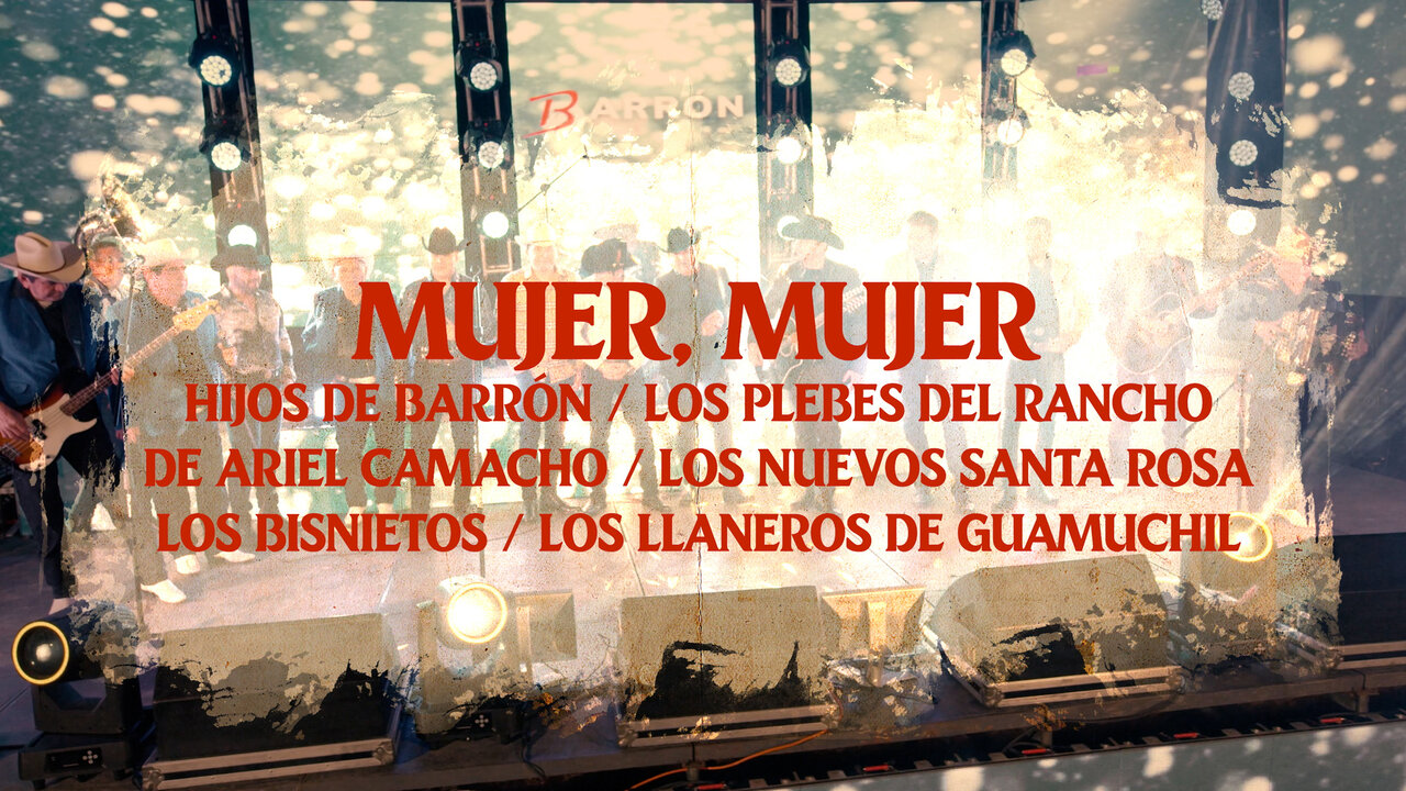 Mujer, Mujer (feat. Los Llaneros De Guamuchil) (En Vivo)