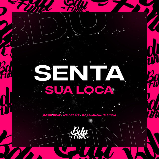 SENTA SUA LOCA
