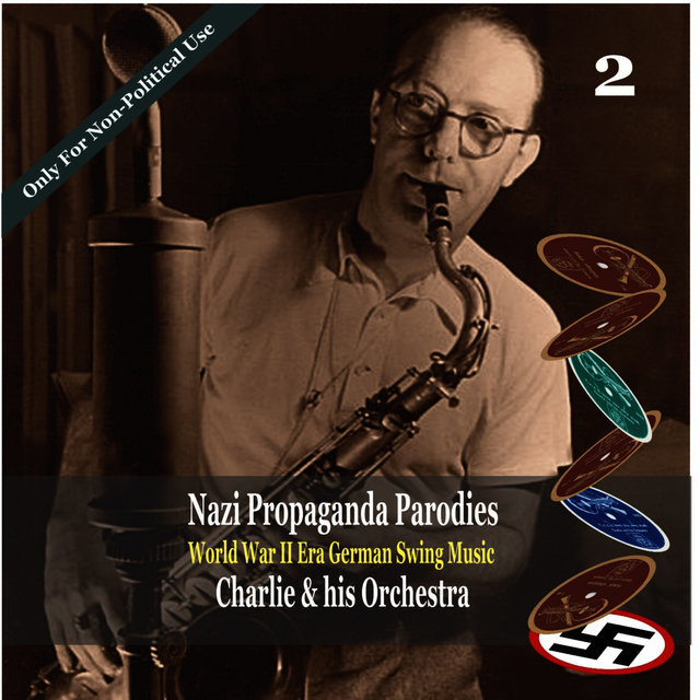 World War II Era German Swing Music, Volume 2 / Nazi Propaganda Parodies