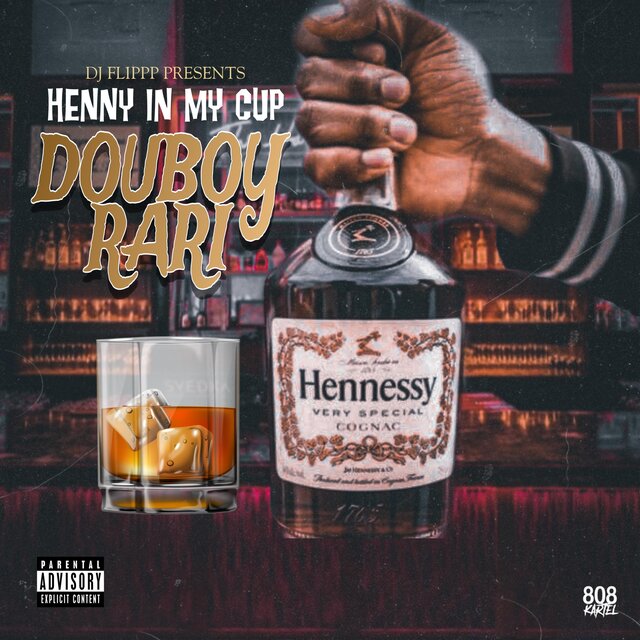 Henny in my cup