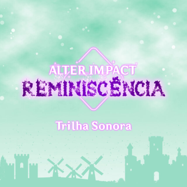 Alter Impact: Reminiscência, Pt. 1