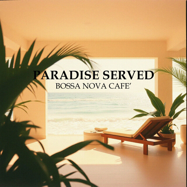 Paradise Served