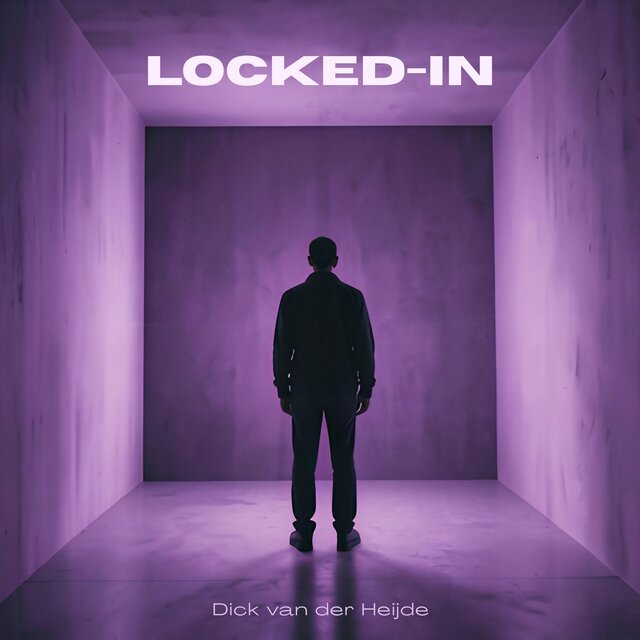Cover art for album Locked-In by Dick van der Heijde