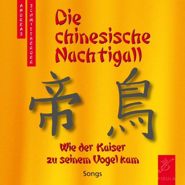 Die chinesische Nachtigall (Wie der Kaiser zu seinem Vogel kam)