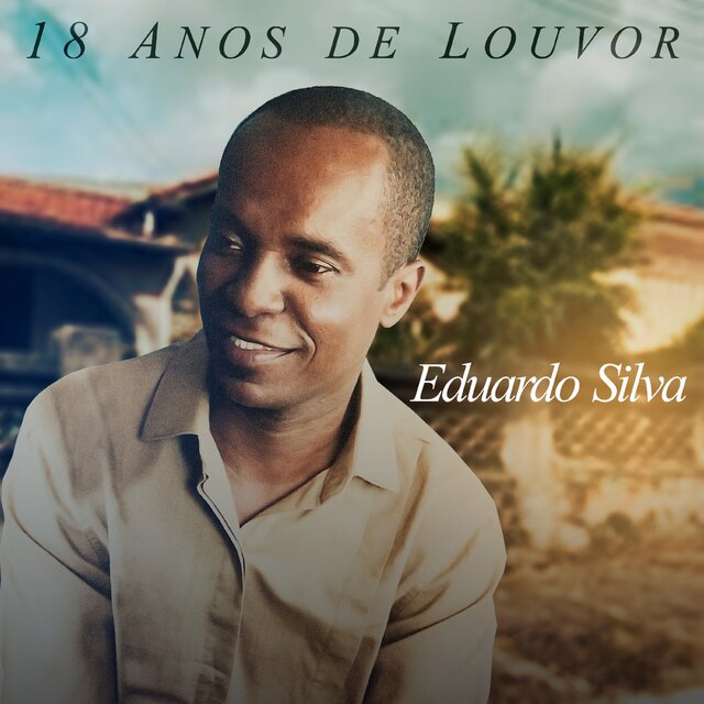 18 Anos de Louvor