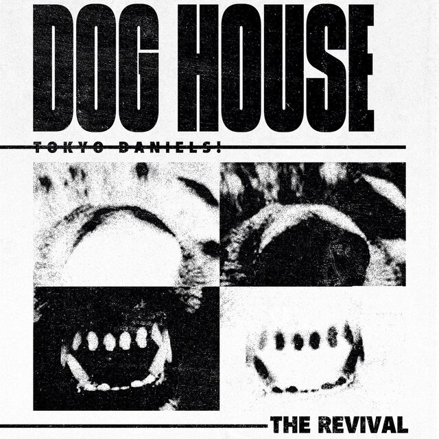 DOGHOUSE : THE REVIVAL