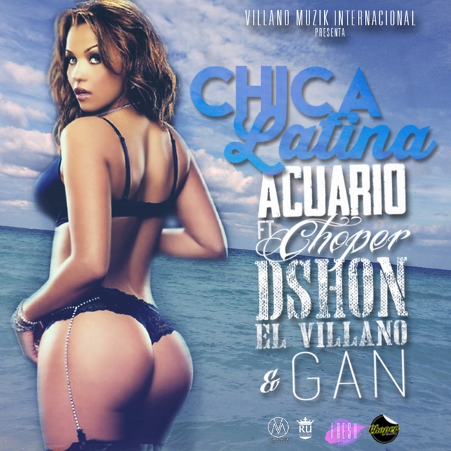 Chica Latina (feat. El Choper, Dshon El Villano & Gan) - Single