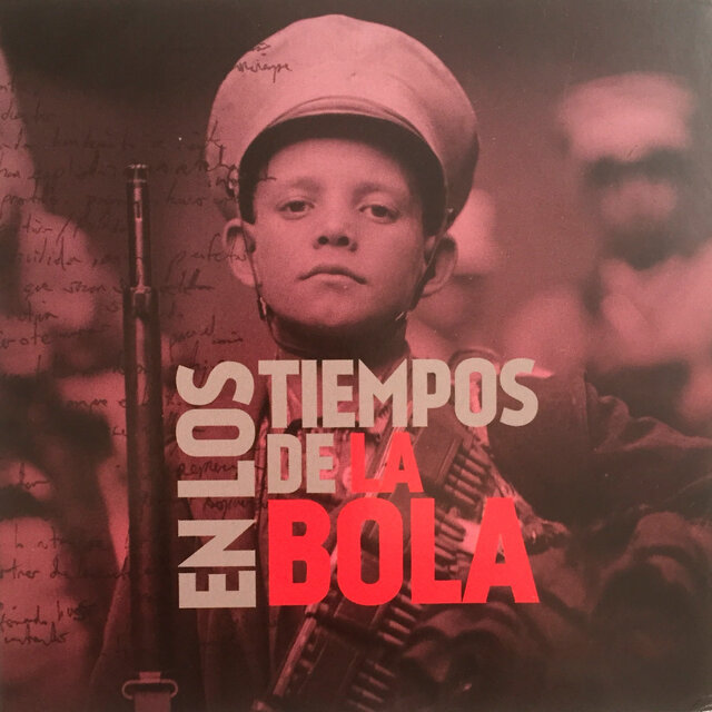En los Tiempos de la Bola