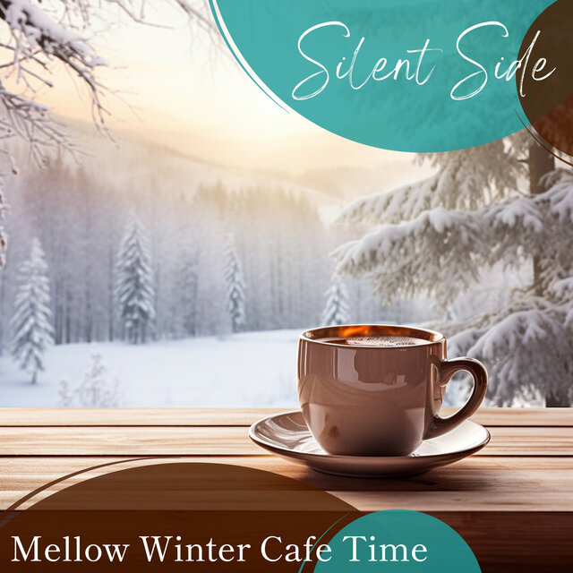 Mellow Winter Cafe Time