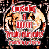 Freaky Fairy Tales (feat. Lord Osiris & You Haven't Heard Of Him)