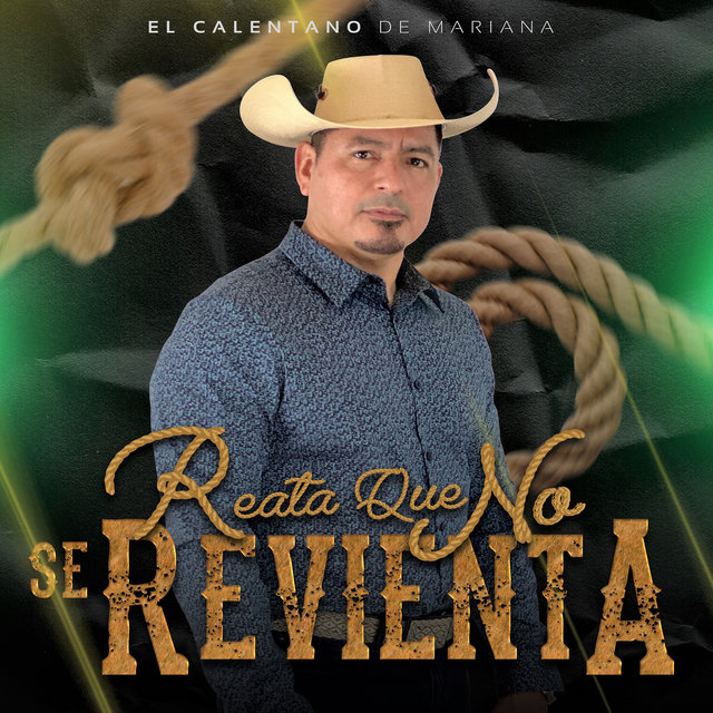 Reata Que No Se Revienta