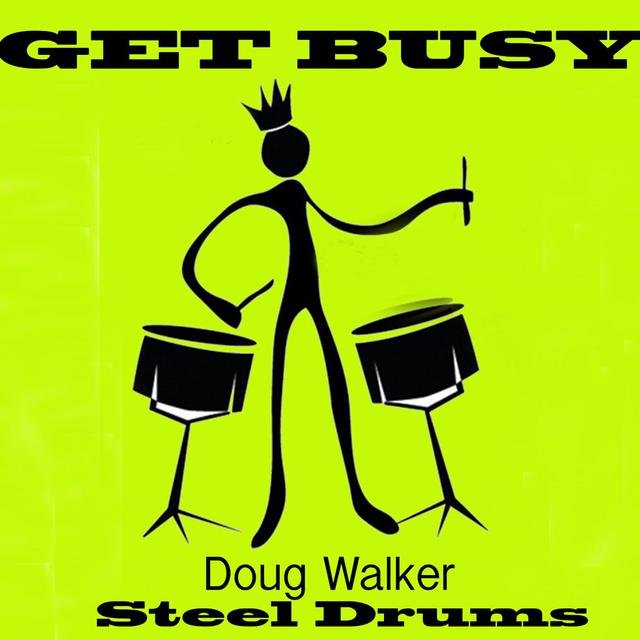 Get Busy - Steel Drums