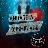 Andate a Dormir Vos