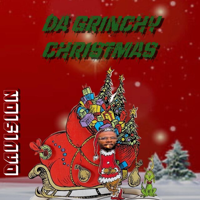 Da Grinchy Christmas