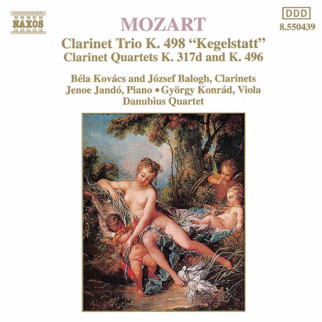 Mozart: Piano Trio, K. 498, 'Kegelstatt' / Violin Sonata No. 26 (Arr. for Clarinet and String Trio)