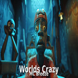 Worlds Crazy
