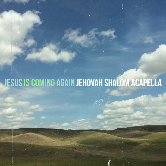 Jesus Is Coming Again