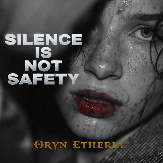 Silence Is Not Safety