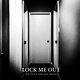 Cover art for album Lock Me Out by The Glen and Joe Show
