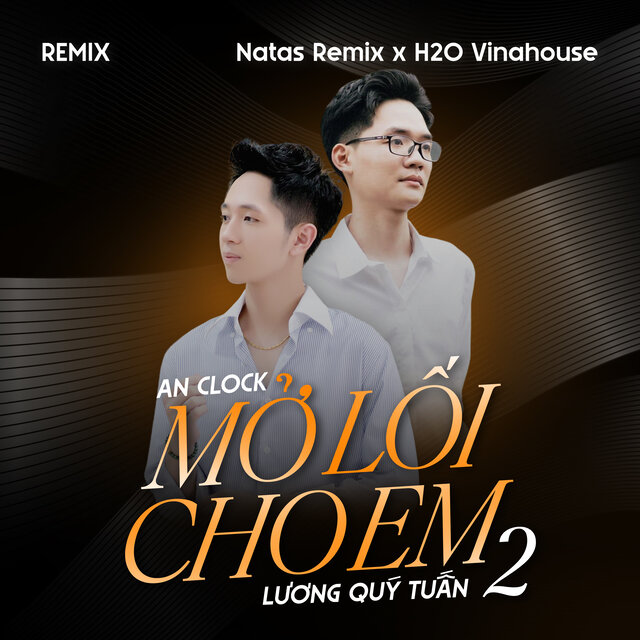 Mở Lối Cho Em 2 (Remix)